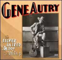 Gene Autry - That Silver Haired Daddy Of Mine (9CD Set)  Disc 2